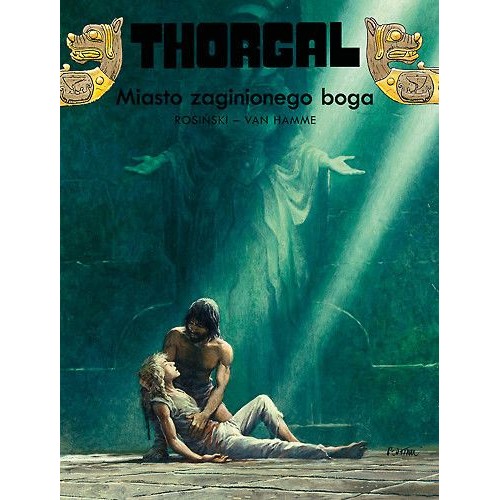 Thorgal - 12 - Miasto zaginionego boga (twarda oprawa) Komiksy fantasy Egmont