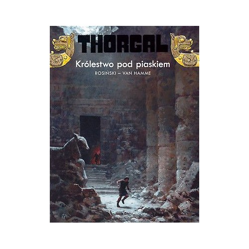 Thorgal - 26 - Królestwo pod piaskiem (twarda oprawa) Komiksy fantasy Egmont
