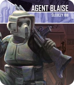 Star Wars: Imperium Atakuje - Agent Blaise: Śledczy IBB