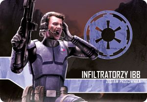Star Wars: Imperium Atakuje - Infiltratorzy IBB
