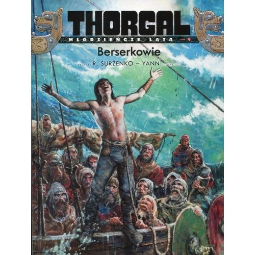 Thorgal - Młodzieńcze lata - 4 - Berserkowie (twarda oprawa) Komiksy fantasy Egmont