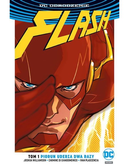 Odrodzenie - Flash - 1 - Piorun uderza dwa razy Komiksy z uniwersum DC Egmont