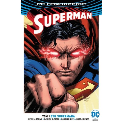 Superman - Syn Supermana. Tom 1 Komiksy z uniwersum DC Egmont