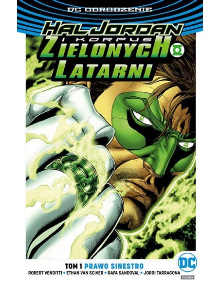 Hal Jordan i Korpus Zielonych Latarni - Prawo Sinestro. Tom 1 Komiksy z uniwersum DC Egmont