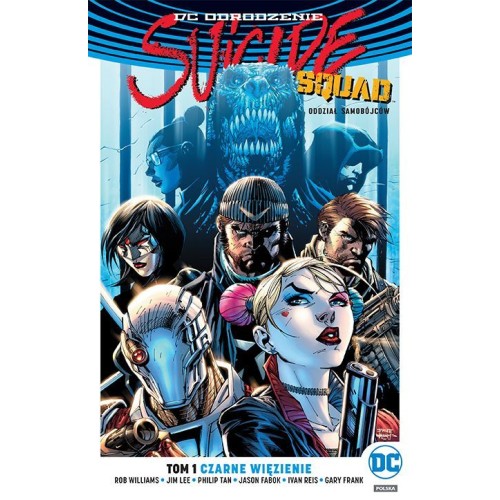 Suicide Squad - Oddział Samobójców - Czarne więzienie. Tom 1 Komiksy z uniwersum DC Egmont