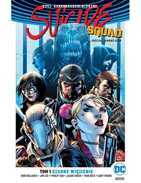 Suicide Squad - Oddział Samobójców - Czarne więzienie. Tom 1 Komiksy z uniwersum DC Egmont