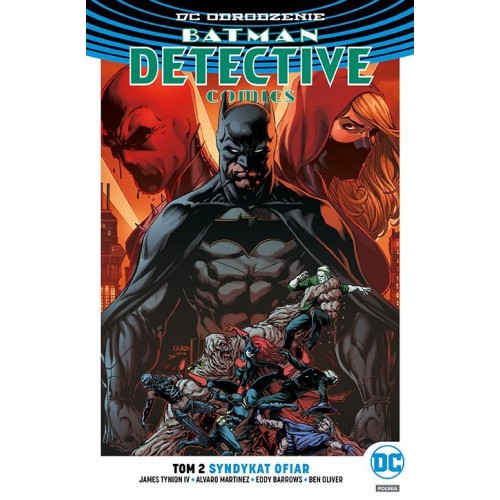 Batman Detective Comics - Syndykat ofiar. Tom 2 Komiksy z uniwersum DC Egmont