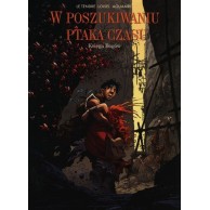 W poszukiwaniu Ptaka Czasu. Księga bogów. Tom 2. Komiksy fantasy Egmont
