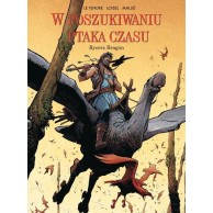 W poszukiwaniu Ptaka Czasu. Rycerz Bragon. Tom 4. Komiksy fantasy Egmont