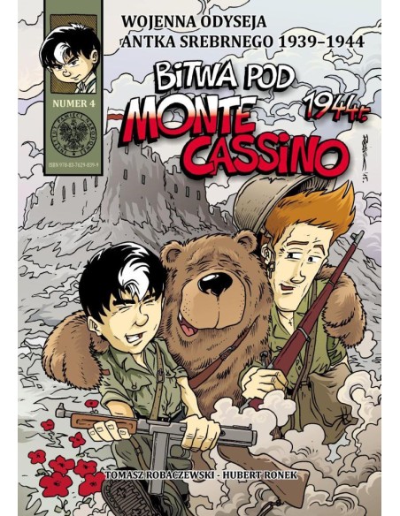 Wojenna odyseja Antka Srebrnego 1939-1944. Zeszyt 4. Bitwa pod Monte Cassino 1944 r. Komiksy historyczne IPN