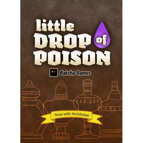Little Drop of Poison: 2nd Ed. Karciane Baksha Games