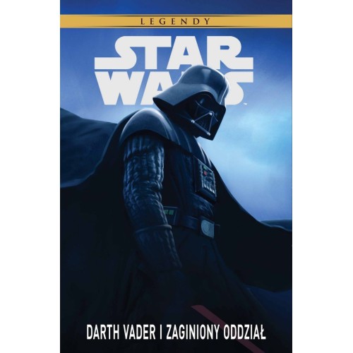 Star Wars Legendy. Darth Vader i zaginiony oddział Komiksy science-fiction Egmont