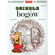 Asteriks. Osiedle bogów. Tom 17. Komiksy dla dzieci i młodzieży Egmont