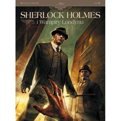 Sherlock Holmes i Wampiry Londynu. Zew krwi. Tom 1. Komiksy kryminalne Egmont