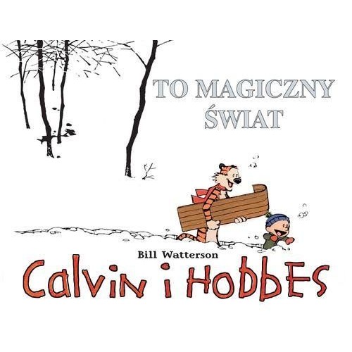 Calvin i Hobbes. To magiczny świat. Tom 9. Komiksy pełne humoru Egmont