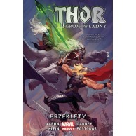 Thor Gromowładny. Przeklęty. Tom 3 Komiksy z uniwersum Marvela Egmont