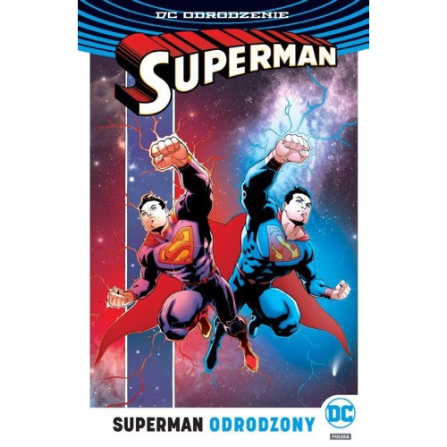 Superman - Odrodzony Komiksy z uniwersum DC Egmont