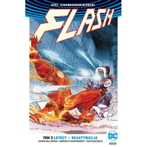 Odrodzenie - Flash - 3 - Łotrzy reaktywacja Komiksy z uniwersum DC Egmont