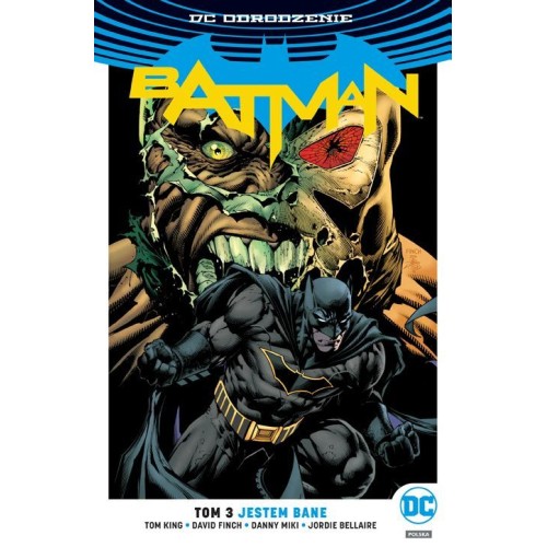 Batman - Jestem Bane. Tom 3 Komiksy z uniwersum DC Egmont