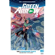 Green Arrow - Szmaragdowy banita. Tom 3 Komiksy z uniwersum DC Egmont