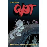 Gnat. Przyjaciele i wrogowie, czyli żniwa. Tom 3 Komiksy dla dzieci i młodzieży Egmont