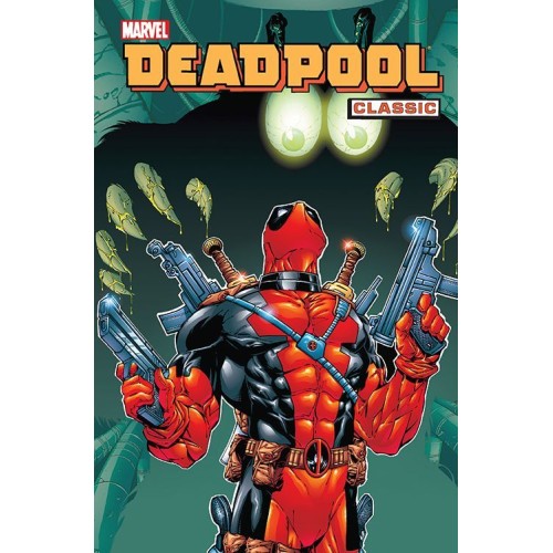 Deadpool Classic. Tom 3 Komiksy z uniwersum Marvela Egmont