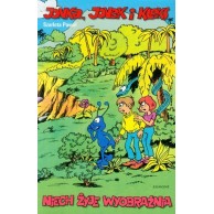 Jonka, Jonek i Kleks. Niech żyje wyobraźnia. Tom 1 Komiksy dla dzieci i młodzieży Egmont