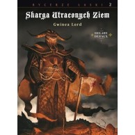 Skarga Utraconych Ziem. Gwinea Lord. Tom 2. Komiksy fantasy Egmont