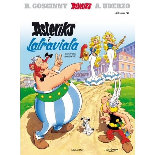 Asteriks i Latraviata. Tom 31 Komiksy dla dzieci i młodzieży Egmont