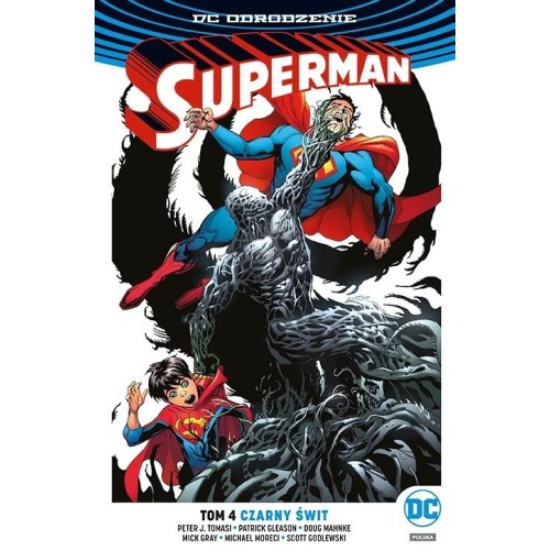Superman. Czarny świt. Tom 4 Komiksy z uniwersum DC Egmont