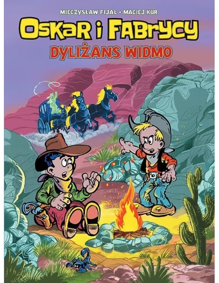 Oskar i Fabrycy. Dyliżans widmo. Tom 2 Komiksy dla dzieci i młodzieży Egmont