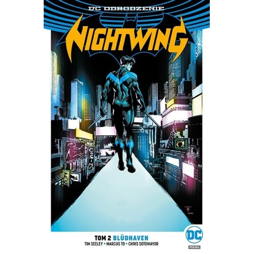 Nightwing. Blüdhaven. Tom 2 Komiksy z uniwersum DC Egmont