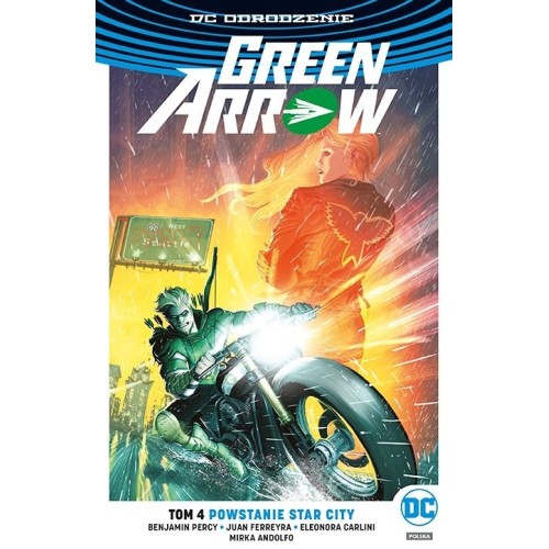 Green Arrow. Powstanie Star City. Tom 4 Komiksy z uniwersum DC Egmont