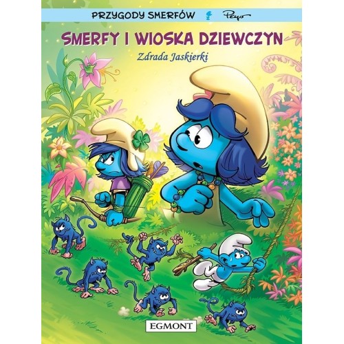 Smerfy i Wioska Dziewczyn - 2 - Zdrada Jaskierki Komiksy dla dzieci i młodzieży Egmont