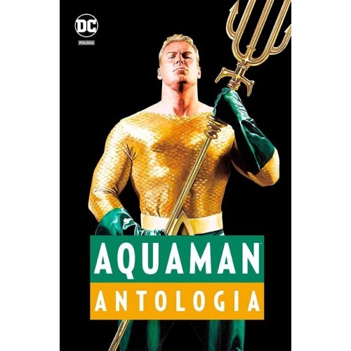 Aquaman: Antologia Komiksy z uniwersum DC Egmont