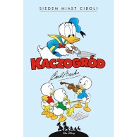 Kaczogród .Carl Barks. Siedem miast Ciboli i inne historie z lat 1954–1955 T.3 Komiksy pełne humoru Egmont