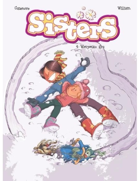 Sisters. Wszystko gra. Tom 4. Komiksy dla dzieci i młodzieży Egmont