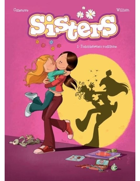Sisters. Podobieństwo rodzinne. Tom 1. Komiksy dla dzieci i młodzieży Egmont
