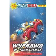 MegaGiga. Tom 2/2018. Wyprawa w przyszłość Komiksy pełne humoru Egmont