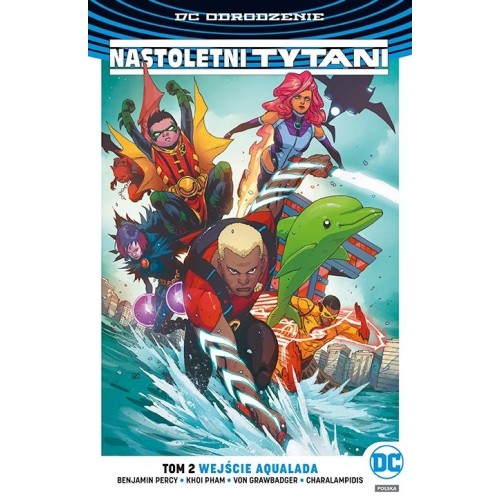 Nastoletni Tytani – Wejście Aqualada. Tom 2 Komiksy z uniwersum DC Egmont