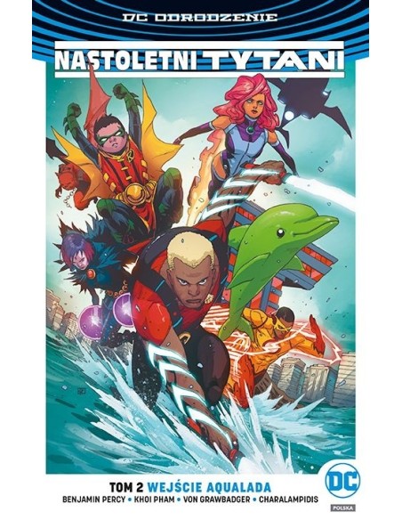 Nastoletni Tytani – Wejście Aqualada. Tom 2 Komiksy z uniwersum DC Egmont
