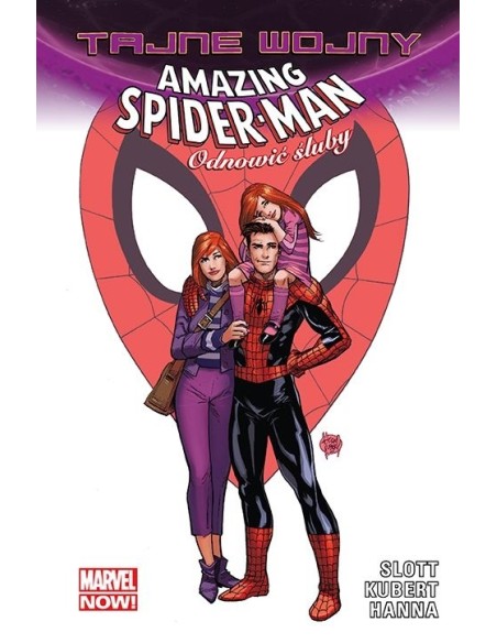 Tajne wojny. Amazing Spider-Man. Odnowić śluby Komiksy z uniwersum Marvela Egmont