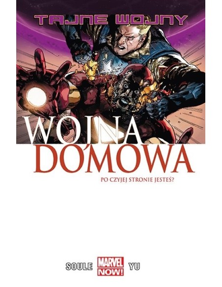 Tajne wojny. Wojna domowa Komiksy z uniwersum Marvela Egmont