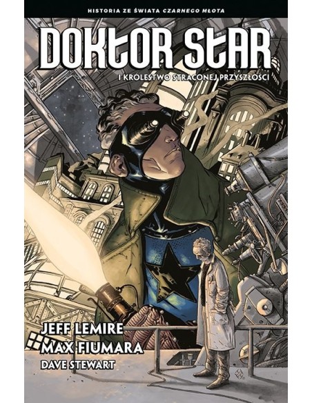 Doktor Star i Królestwo Straconej Przyszłości Komiksy fantasy Egmont