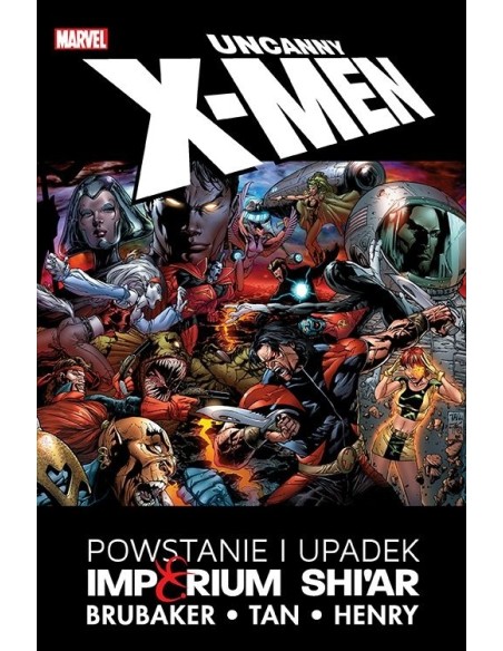 Uncanny X-Men. Powstanie i upadek Imperium Shi'ar Komiksy z uniwersum Marvela Egmont