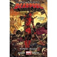 Deadpool. Koniec błędu. Tom 2 Komiksy z uniwersum Marvela Egmont