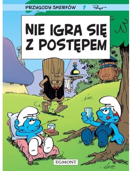 Smerfy. Nie igra się z postępem. Tom 21. Komiksy dla dzieci i młodzieży Egmont