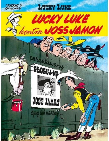 Lucky Luke kontra Joss Jamon. Tom 11 Komiksy pełne humoru Egmont