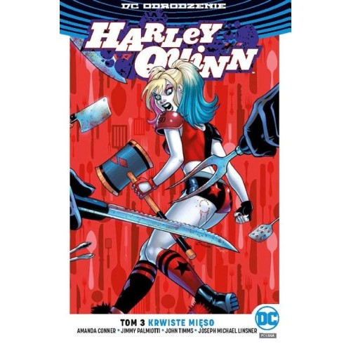 Odrodzenie - Harley Quinn - 3: Krwiste mięso Komiksy z uniwersum DC Egmont