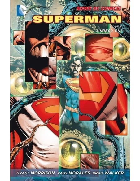 Superman. U kresu dni. Tom 3. Komiksy z uniwersum DC Egmont